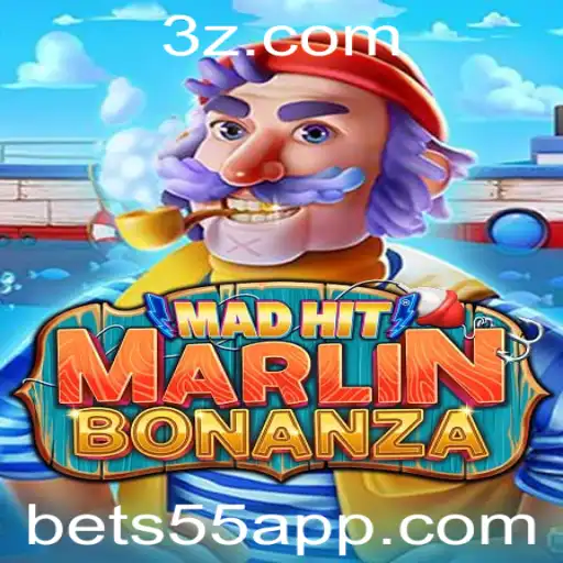 Descubra o Excitante Mundo de MadHitMarlinBonanza com a Estratégia Bet 55