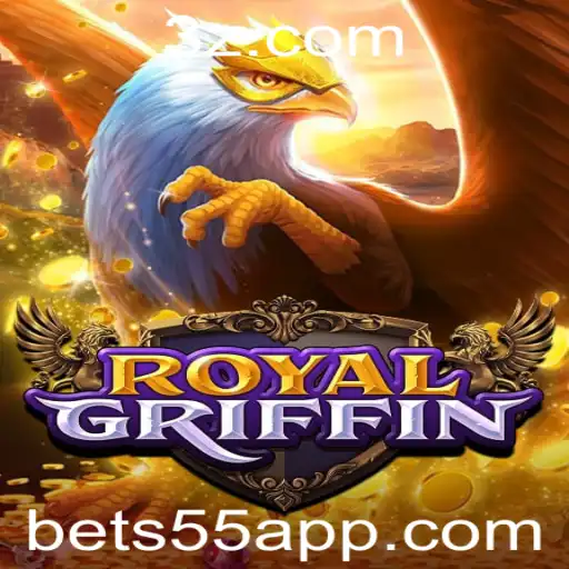 bet 55 - Explorando o Mundo do Jogo RoyalGriffin e a Estratégia Bet 55
